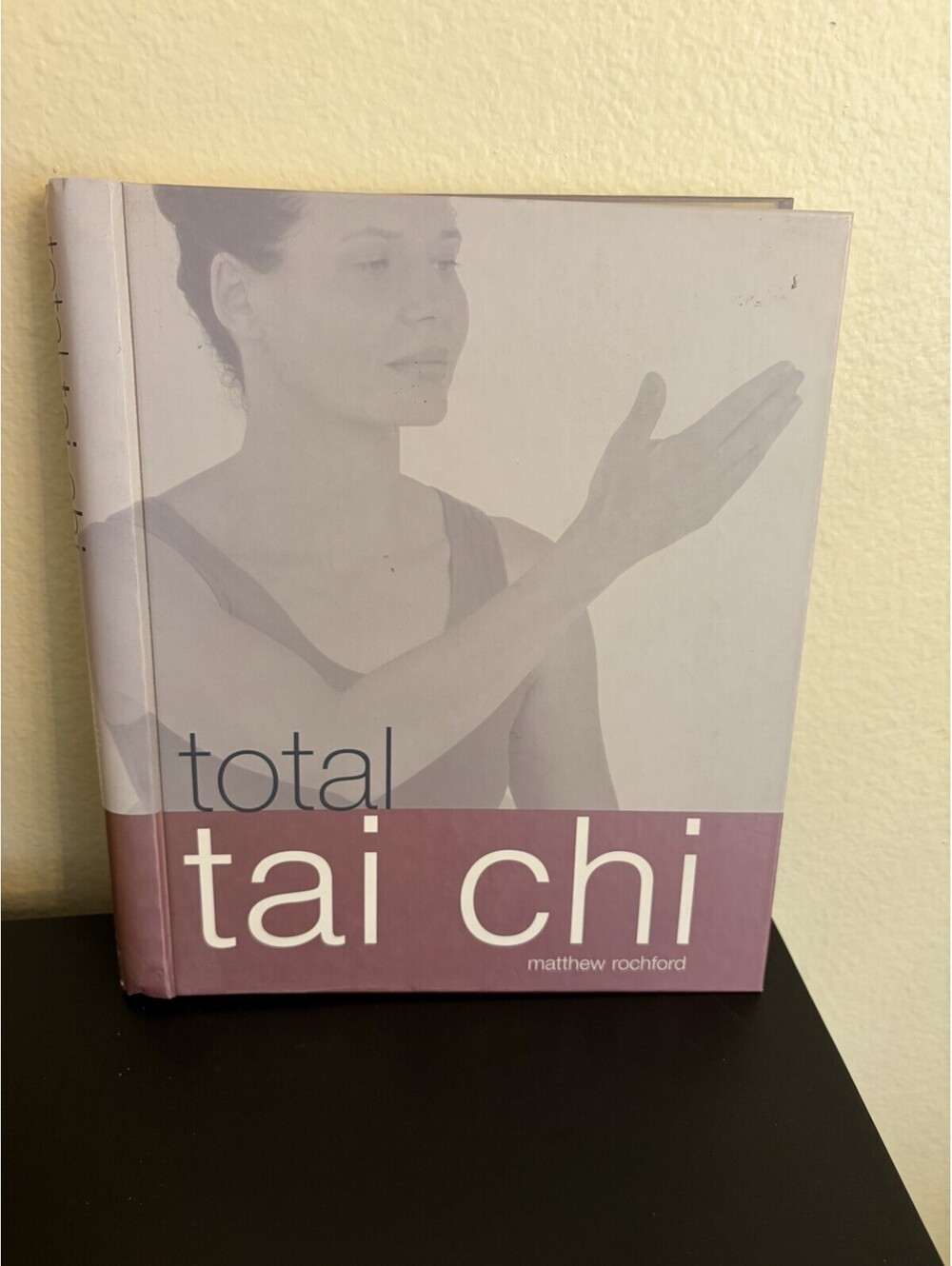 Total Tai Chi Hardcover